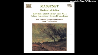 Jules Massenet  Orchestral Suite No 2 Scènes Hongroises 1870 [upl. by Direj]