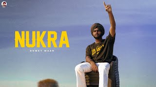 Romey Maan  Nukra  Official Music Video  Sulfa  Jagdeep Maan  Latest New Punjabi Songs 2023 [upl. by Riaj]