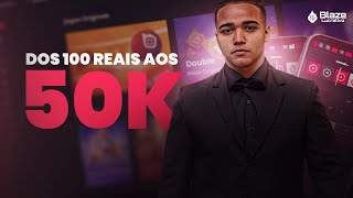 DOS 100 REAIS AOS 50K NA BLAZE  DIA 1 [upl. by Kirk]