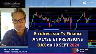 DAX40 analyse et prévisions en direct le 19 SEPTEMBRE 2024 sur TV FINANCE [upl. by Kermy]