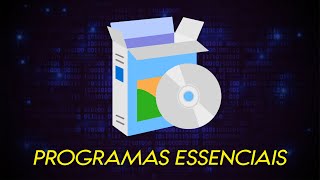 Programas ESSENCIAIS e GRATUITOS para seu PC [upl. by Geraud180]