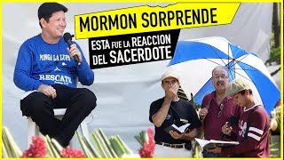 MORMON SORPRENDE A SACERDOTE con 6 preguntas mire su REACCION [upl. by Nealon495]