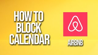 How To Block Calendar Airbnb Tutorial [upl. by Atteynek]