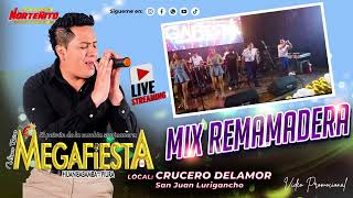 𝗠𝗘𝗚𝗔𝗙𝗜𝗘𝗦𝗧𝗔 en vivo  Mix Remamadera [upl. by Yerroc650]