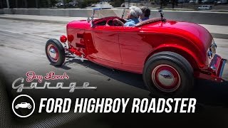 1932 Ford Highboy Roadster  Jay Lenos Garage [upl. by Einnaej389]