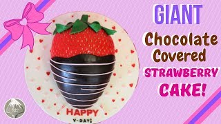 Giant Chocolate Covered Strawberry Cake  Valentines Day Cake  Thalias Cakes [upl. by Gemoets]