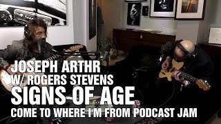 Joseph Arthur w Rogers Stevens  Signs of Age Acoustic Version [upl. by Rramo217]