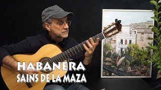 SPANISH GUITAR  HABANERA  SAINZ DE LA MAZA EDUARDO Reza Chitsaz guitar [upl. by Nalat]