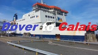 Dover to Calais ferry trip on MS Pride of Burgundy [upl. by Grannias157]