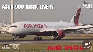 FIRST AIR INDIA ‘VISTA’ A350 at HEATHROW [upl. by Analli478]