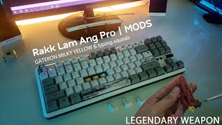 Lam Ang Pro  MODS  Gateron Milky Yellow  LUBING  CLIPPING  TYPING SOUND TEST  CHILL MUSIC [upl. by Henning]