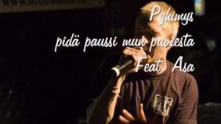 pyhimys  Pidä paussi mun puolesta feat Asa [upl. by Yetah]