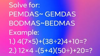 SOLVE For PEMDAS GEMDAS BODMAS BEDMAS for Order of Operations [upl. by Elahcim]