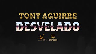 Tony Aguirre  Desvelado Lyric Video [upl. by Deppy398]