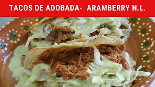 Tacos de adobada estilo Aramberry Nuevo León Taquería llena RecetasdeLuzMa [upl. by Llerrad283]