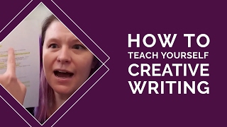 How To Teach Yourself Creative Writing [upl. by Timms453]