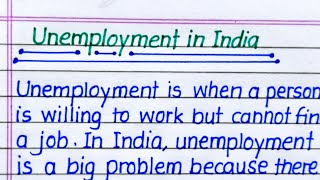 Unemployment in India Essay in English  Essay on Unemployment in India in English [upl. by Netnerb781]