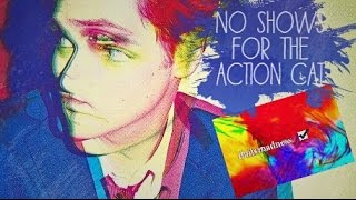 No Shows for the Action Cat  Gerard Way Mashup [upl. by Elton]