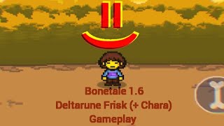 Bonetale 16  Deltarune Frisk  Chara gameplay [upl. by Burdelle]