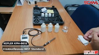 แนะนำ การสอบเทียบแบบ NIST Standard ของเครื่อง pH Meter KEPLER KPH8615 [upl. by Asiulairam]