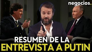 RESUMEN de la entrevista de Tucker Carlson a Vladimir Putin estos han sido los puntos centrales [upl. by Waechter]