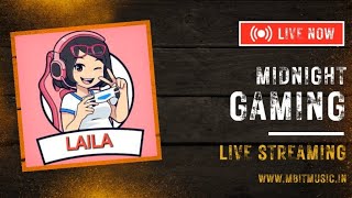 LAILA GAMING is live [upl. by Eniarral]