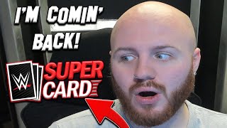 IM COMING BACK TO WWE Supercard [upl. by Jamil]