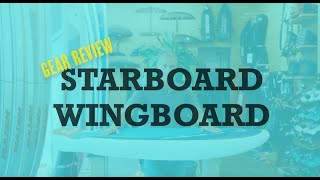 Starboard Wingboard Review  WNDampWVS [upl. by Uriiah896]