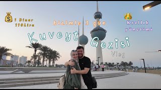 Kuveyt Gezisi Vlog  En Pahalı Para Birimi Dinar ile 3 Gün  Merhaba Youtube Biz Geldik [upl. by Eitteb473]