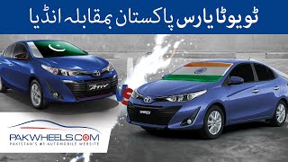 Toyota Yaris  Pakistan Vs India  Comparison  PakWheels [upl. by Rimisac428]