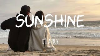 Delacruz  Sunshine letra [upl. by Dredi]