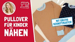 Basic Pullover für Kinder nähen  kostenloses Schnittmuster [upl. by Jewett261]