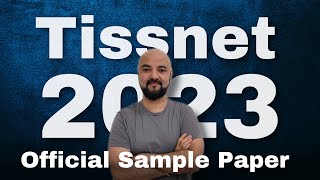 TISSnet 2023 Official Sample paper Must Solve and Discuss Expected Paper [upl. by Ott]