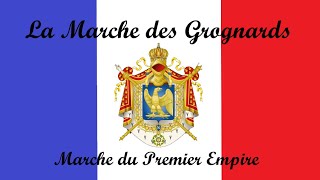 La Marche des Grognards  Marche du Premier Empire [upl. by Reeve]