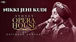 Satinder Sartaaj  Nikki Jehi Kudi Live Performance  New Punjabi Song 2022  Punjabi Sufi Song [upl. by Maurreen523]