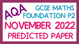 AQA GCSE Maths November 2022 Predicted Foundation Paper 3 [upl. by Daley]