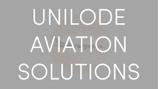 Unilode Aviation Solutions [upl. by Adnaloy]