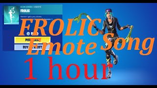 Fortnite Frolic Emote Song 1 Hour Version ICON SERIES DANCE loop Chapter 3 in item shop today [upl. by Darrell]