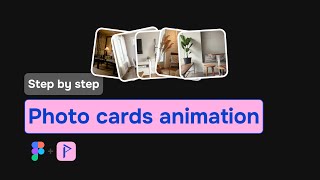 UI photo cards animation using Figma prototypes  Developers handoff using Protonix plugin [upl. by Strong378]