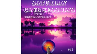 Saturday Club Sessions 17 [upl. by Larner]