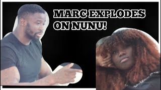 BKCHAT LDN  MARC EXPLODES ON NUNU [upl. by Ylrad]