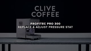 Profitec Pro 300 PID  Adjust and Replace Pressure Stat [upl. by Blas395]