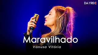 Vanusa Vitória  Maravilhado Cover Nívea Soares [upl. by Nivrek]