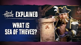 What is Sea of Thieves Sea of Thieves Explained Episode 1 [upl. by Novart565]