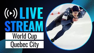 LIVE  World Cup session  Quebec City 2024  SpeedSkating [upl. by Herald172]