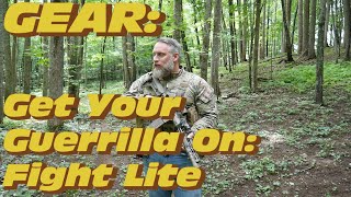 GEAR Getting your Guerrilla on Fight Light [upl. by Schlenger]