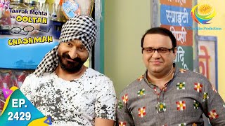 Taarak Mehta Ka Ooltah Chashmah  Episode 2429  Full Episode [upl. by Arhas815]