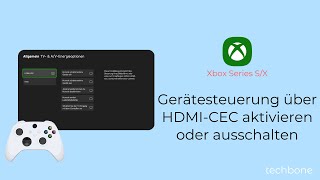 Gerätesteuerung über HDMICEC aktivieren oder ausschalten Xbox Series SX [upl. by Gillman975]