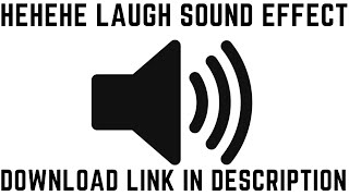 Hehehe Laugh Sound Effect No copyright sound effects  Sounds [upl. by Tumer]