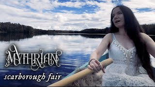 MYTHRIAN  Scarborough Fair OFFICIAL VIDEO [upl. by Ecyarg]